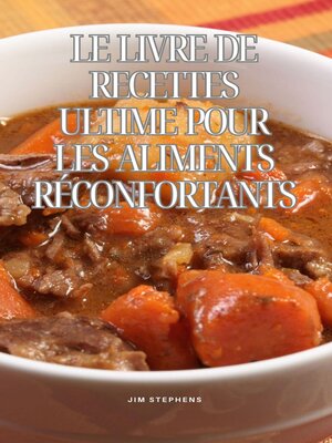 cover image of Le livre de recettes ultime pour les aliments réconfortants